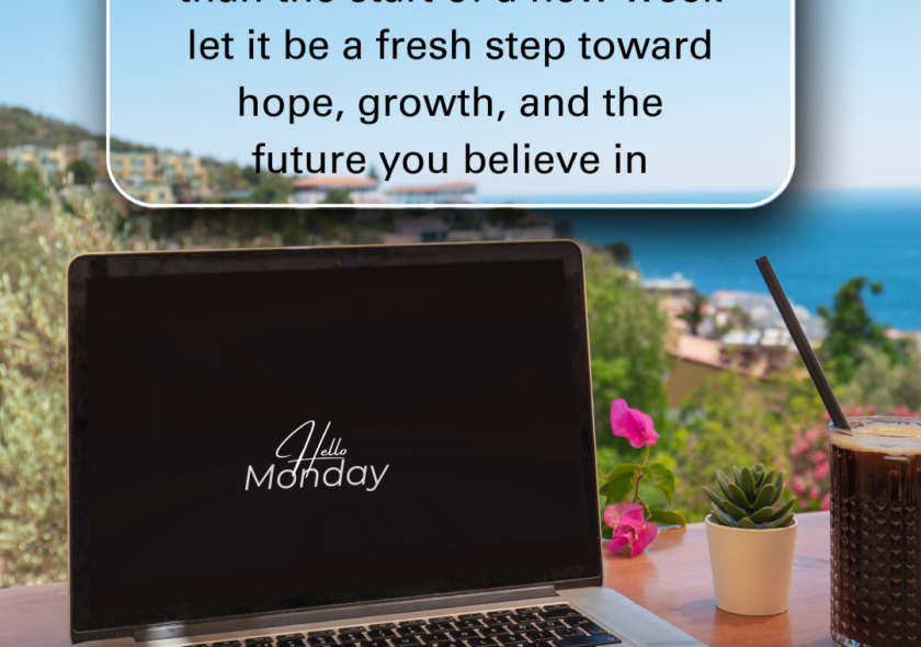 A New Week, A New Opportunity